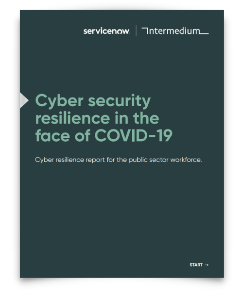 Intermedium - ServiceNow - Cyber security resilience in the face of COVID19 - prototype